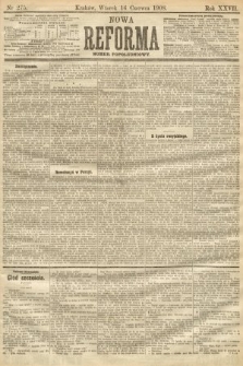 Nowa Reforma (numer popołudniowy). 1908, nr 275
