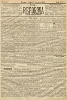 Nowa Reforma (numer popołudniowy). 1908, nr 277