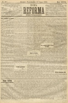 Nowa Reforma (numer popołudniowy). 1908, nr 317