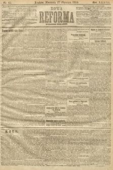 Nowa Reforma (numer poranny). 1918, nr 45