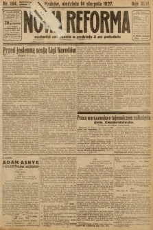 Nowa Reforma. 1927, nr 184