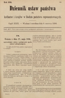 Dziennik Ustaw Państwa dla Królestw i Krajów w Radzie Państwa Reprezentowanych. 1896, cz. 29