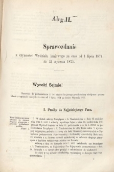 [Kadencja III, sesja VI, al. 2] Alegata do Sprawozdań Stenograficznych z Szóstej Sesyi Trzeciego Peryodu Sejmu Krajowego Królestwa Galicyi i Lodomeryi Wraz z Wielkiem Księstwem Krakowskiem z roku 1875. Alegat 2