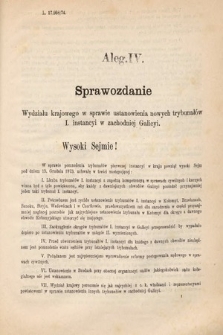 [Kadencja III, sesja VI, al. 4] Alegata do Sprawozdań Stenograficznych z Szóstej Sesyi Trzeciego Peryodu Sejmu Krajowego Królestwa Galicyi i Lodomeryi Wraz z Wielkiem Księstwem Krakowskiem z roku 1875. Alegat 4