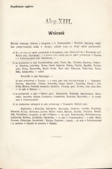 [Kadencja III, sesja VI, al. 13] Alegata do Sprawozdań Stenograficznych z Szóstej Sesyi Trzeciego Peryodu Sejmu Krajowego Królestwa Galicyi i Lodomeryi Wraz z Wielkiem Księstwem Krakowskiem z roku 1875. Alegat 13