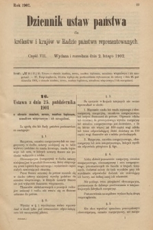 Dziennik Ustaw Państwa dla Królestw i Krajów w Radzie Państwa Reprezentowanych. 1902, cz. 7