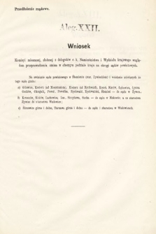 [Kadencja III, sesja VI, al. 22] Alegata do Sprawozdań Stenograficznych z Szóstej Sesyi Trzeciego Peryodu Sejmu Krajowego Królestwa Galicyi i Lodomeryi Wraz z Wielkiem Księstwem Krakowskiem z roku 1875. Alegat 22