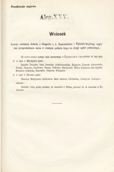 [Kadencja III, sesja VI, al. 25] Alegata do Sprawozdań Stenograficznych z Szóstej Sesyi Trzeciego Peryodu Sejmu Krajowego Królestwa Galicyi i Lodomeryi Wraz z Wielkiem Księstwem Krakowskiem z roku 1875. Alegat 25