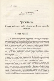 [Kadencja III, sesja VI, al. 35] Alegata do Sprawozdań Stenograficznych z Szóstej Sesyi Trzeciego Peryodu Sejmu Krajowego Królestwa Galicyi i Lodomeryi Wraz z Wielkiem Księstwem Krakowskiem z roku 1875. Alegat 35