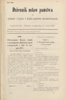 Dziennik Ustaw Państwa dla Królestw i Krajów w Radzie Państwa Reprezentowanych. 1907, cz. 89