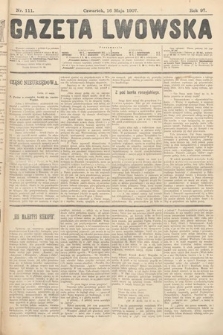 Gazeta Lwowska. 1907, nr 111