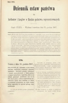 Dziennik Ustaw Państwa dla Królestw i Krajów w Radzie Państwa Reprezentowanych. 1907, cz. 129