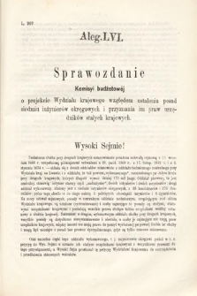 [Kadencja III, sesja VI, al. 56] Alegata do Sprawozdań Stenograficznych z Szóstej Sesyi Trzeciego Peryodu Sejmu Krajowego Królestwa Galicyi i Lodomeryi Wraz z Wielkiem Księstwem Krakowskiem z roku 1875. Alegat 56