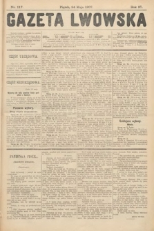Gazeta Lwowska. 1907, nr 117