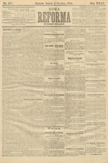 Nowa Reforma (wydanie poranne). 1916, nr 607