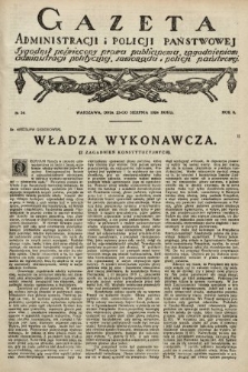 Gazeta Administracji i Policji Państwowej : tygodnik poświęcony prawu publicznemu, zagadnieniom administracji politycznej, samorządu i policji państwowej. 1924, nr 34