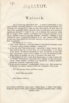 [Kadencja III, sesja VI, al. 84] Alegata do Sprawozdań Stenograficznych z Szóstej Sesyi Trzeciego Peryodu Sejmu Krajowego Królestwa Galicyi i Lodomeryi Wraz z Wielkiem Księstwem Krakowskiem z roku 1875. Alegat 84