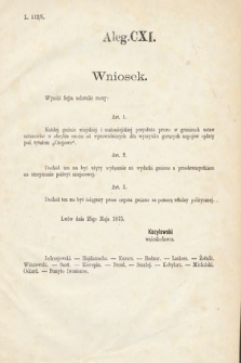 [Kadencja III, sesja VI, al. 111] Alegata do Sprawozdań Stenograficznych z Szóstej Sesyi Trzeciego Peryodu Sejmu Krajowego Królestwa Galicyi i Lodomeryi Wraz z Wielkiem Księstwem Krakowskiem z roku 1875. Alegat 111