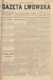 Gazeta Lwowska. 1907, nr 186