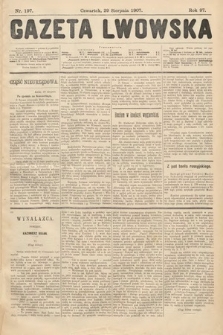 Gazeta Lwowska. 1907, nr 197