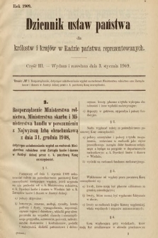 Dziennik Ustaw Państwa dla Królestw i Krajów w Radzie Państwa Reprezentowanych. 1909, cz. 3