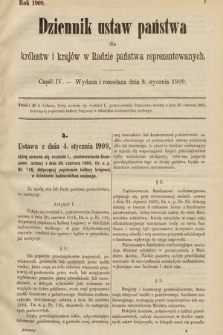 Dziennik Ustaw Państwa dla Królestw i Krajów w Radzie Państwa Reprezentowanych. 1909, cz. 4
