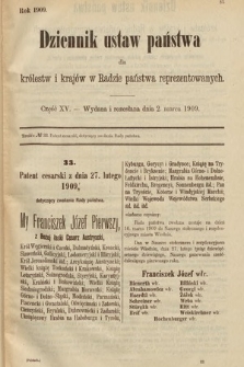 Dziennik Ustaw Państwa dla Królestw i Krajów w Radzie Państwa Reprezentowanych. 1909, cz. 15