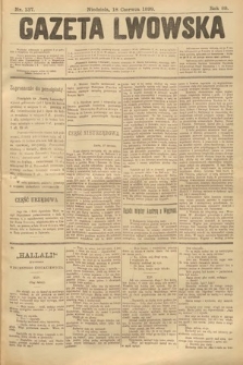 Gazeta Lwowska. 1899, nr 137