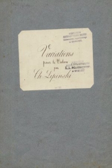 Variations : pour le violon avec accompagnt de grand orchestre ou de piano : sur la cavatine „Ecco ridente il cielo” de l'Opéra il Barbiere di Seviglia de Rossini : Oeuv. 20 : violino principale