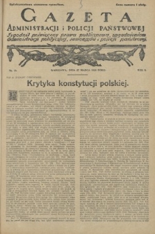 Gazeta Administracji i Policji Państwowej : tygodnik poświęcony prawu publicznemu, zagadnieniom administracji politycznej, samorządu i policji państwowej. 1926, nr 13