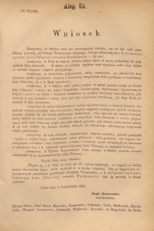 [Kadencja V, sesja II, al. 55] Alegata do Sprawozdań Stenograficznych z Drugiej Sesyi Piątego Peryodu Sejmu Krajowego Królestwa Galicyi i Lodomeryi Wraz z Wielkiem Księstwem Krakowskiem z roku 1884. Alegat 55