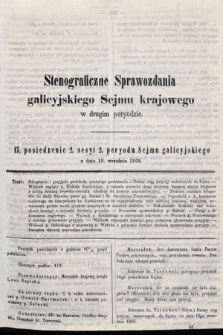 [Kadencja II, sesja II, pos. 17] Stenograficzne Sprawozdania Galicyjskiego Sejmu Krajowego w Drugim Peryodzie. 17. Posiedzenie 2. Sesyi 2. Peryodu Sejmu Galicyjskiego