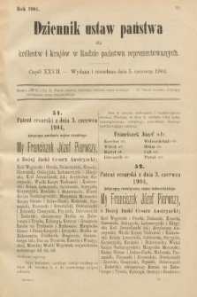 Dziennik Ustaw Państwa dla Królestw i Krajów w Radzie Państwa Reprezentowanych. 1904, nr 27