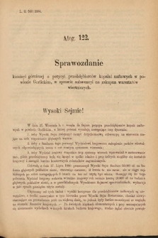 [Kadencja V, sesja II, al. 122] Alegata do Sprawozdań Stenograficznych z Drugiej Sesyi Piątego Peryodu Sejmu Krajowego Królestwa Galicyi i Lodomeryi Wraz z Wielkiem Księstwem Krakowskiem z roku 1884. Alegat 122