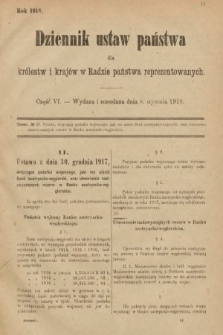 Dziennik Ustaw Państwa dla Królestw i Krajów w Radzie Państwa Reprezentowanych. 1918, nr 6