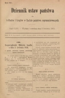Dziennik Ustaw Państwa dla Królestw i Krajów w Radzie Państwa Reprezentowanych. 1918, nr 62