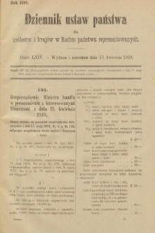Dziennik Ustaw Państwa dla Królestw i Krajów w Radzie Państwa Reprezentowanych. 1918, nr 64