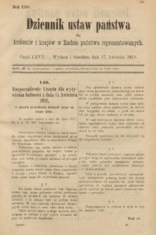 Dziennik Ustaw Państwa dla Królestw i Krajów w Radzie Państwa Reprezentowanych. 1918, nr 67