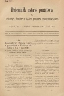 Dziennik Ustaw Państwa dla Królestw i Krajów w Radzie Państwa Reprezentowanych. 1918, nr 85