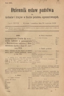 Dziennik Ustaw Państwa dla Królestw i Krajów w Radzie Państwa Reprezentowanych. 1918, nr 118