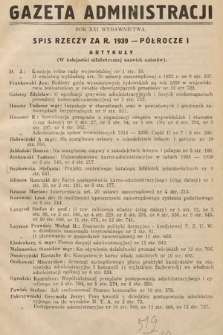 Gazeta Administracji. 1939, spis rzeczy za r. 1939 - półrocze I