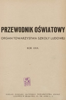 Przewodnik Oświatowy : organ Towarzystwa Szkoły Ludowej. 1933, zestawienie artykułów
