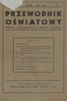 Przewodnik Oświatowy : organ Towarzystwa Szkoły Ludowej. 1934, nr 1