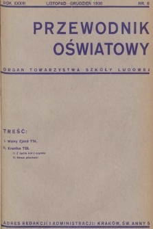 Przewodnik Oświatowy : organ Towarzystwa Szkoły Ludowej. 1936, nr 6