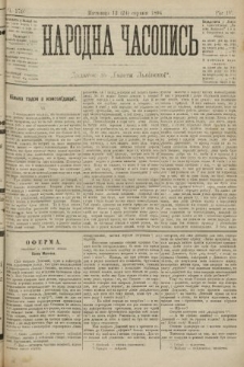 Народна Часопись : додаток до Ґазети Львівскої. 1894, ч. 179