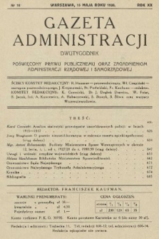 Gazeta Administracji : dwutygodnik poświęcony prawu publicznemu oraz zagadnieniom administracji rządowej i samorządowej. 1938, nr 10