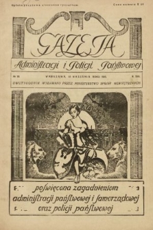 Gazeta Administracji i Policji Państwowej : dwutygodnik wydawany przez Ministerstwo Spraw Wewnętrznych. 1931, nr 18