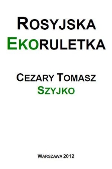 Rosyjska ekoruletka