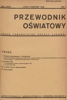 Przewodnik Oświatowy : organ Towarzystwa Szkoły Ludowej. 1939, nr 4