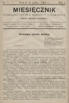 Miesięcznik Towarzystwa Szkoły Ludowej : organ Zarządu Głównego. 1901, nr 7